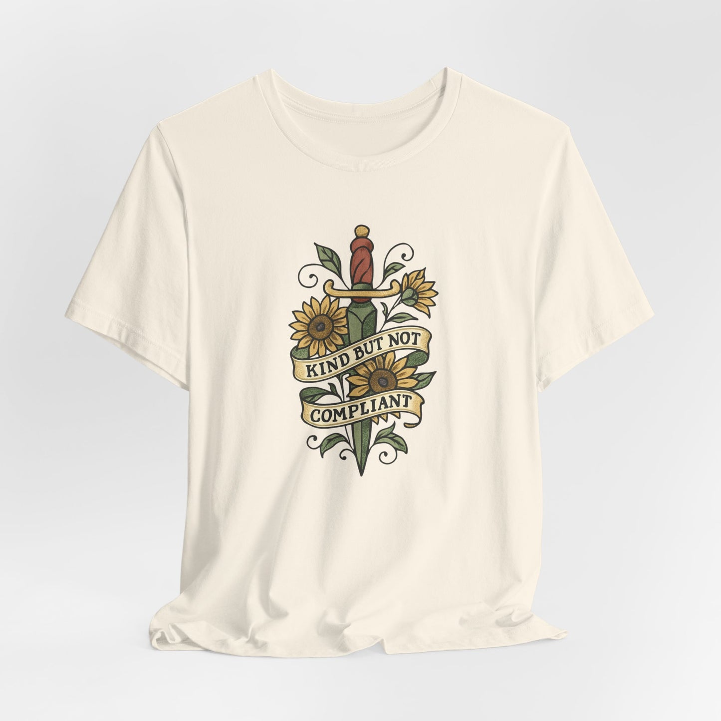 Kind But Not Compliant T-Shirt – Feminine Power Sword & Sunflowers Tattoo-Style Tee