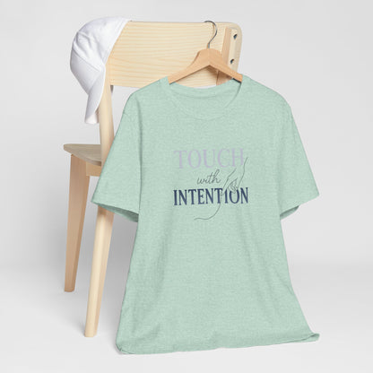 Touch with Intention Shirt – Mindfulness T-Shirt, Minimalist Affirmation Tee, Spiritual Wellness Clothing