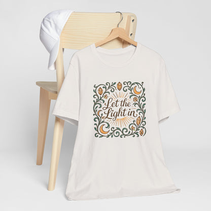 Let the Light In – Mindful Floral Quote T-Shirt