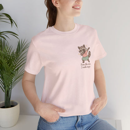 From the Mess I Make Magic Shirt – Cute Raccoon Pocket Tee | Positive Affirmation Animal Graphic T-Shirt