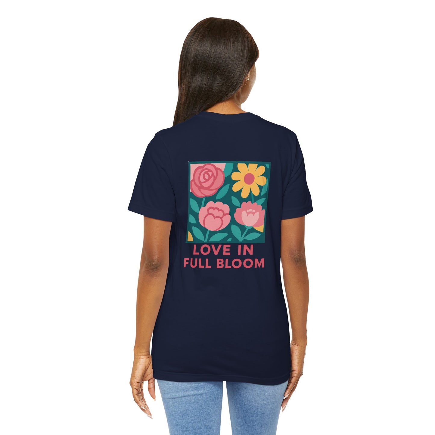 Love in Full Bloom T-Shirt – Retro Floral Graphic Tee with Front Rose & Back Flower Design – Positive Vibes Shirt