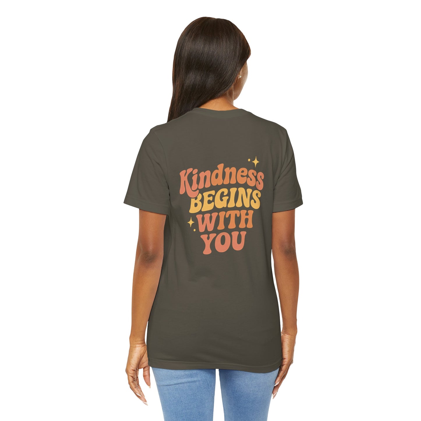 Kindness Begins With You Shirt – Positive Affirmation Tee | Mental Health & Self-Care Graphic T-Shirt (Front & Back Design)