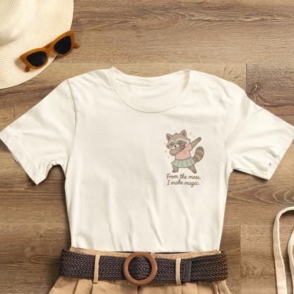 From the Mess I Make Magic Shirt – Cute Raccoon Pocket Tee | Positive Affirmation Animal Graphic T-Shirt