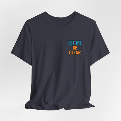 Retro Pop-Art Double-Sided T-Shirt – Let Me Be Clear Front, I Sparkle on My Terms Back