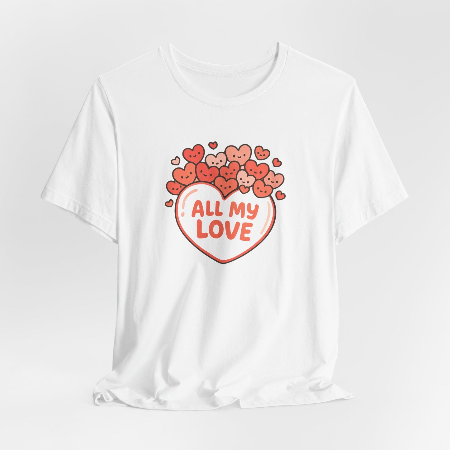 All My Love Cute Heart T-Shirt – Romantic Valentine’s Day Gift Tee