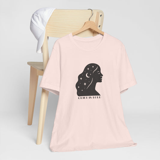 Quiet Is Loud Shirt – Feminine Silhouette Tee, Starry Night Sky Profile T-Shirt, Cosmic Empowerment Top