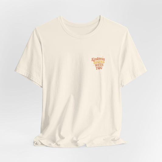 “Kindness Begins With You” Retro Font T-Shirt – Front & Back Empowerment Design