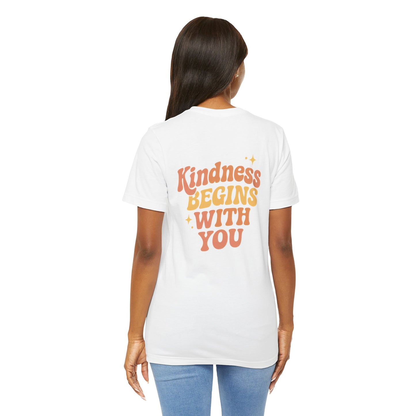 Kindness Begins With You Shirt – Positive Affirmation Tee | Mental Health & Self-Care Graphic T-Shirt (Front & Back Design)
