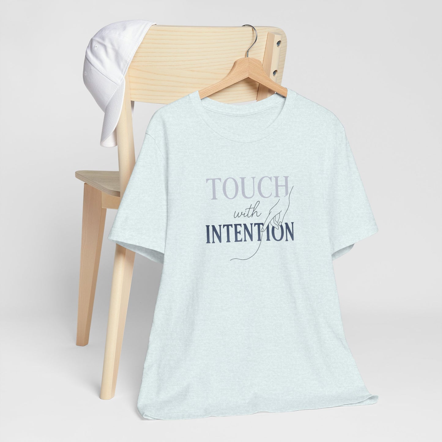 Touch with Intention Shirt – Mindfulness T-Shirt, Minimalist Affirmation Tee, Spiritual Wellness Clothing