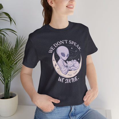 Alien & Cat Moon T-Shirt – We Don’t Speak, We Soothe | Cosmic Comfort Tee - Spirit Stitch