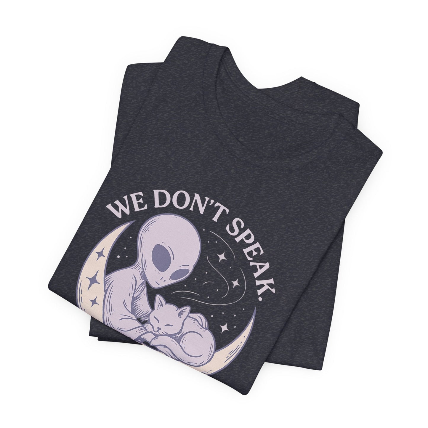 Alien & Cat Moon T-Shirt – We Don’t Speak, We Soothe | Cosmic Comfort Tee - Spirit Stitch