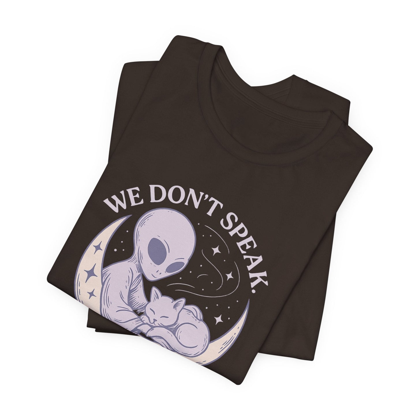 Alien & Cat Moon T-Shirt – We Don’t Speak, We Soothe | Cosmic Comfort Tee - Spirit Stitch