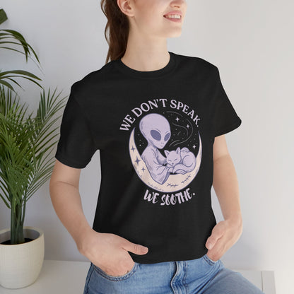 Alien & Cat Moon T-Shirt – We Don’t Speak, We Soothe | Cosmic Comfort Tee - Spirit Stitch