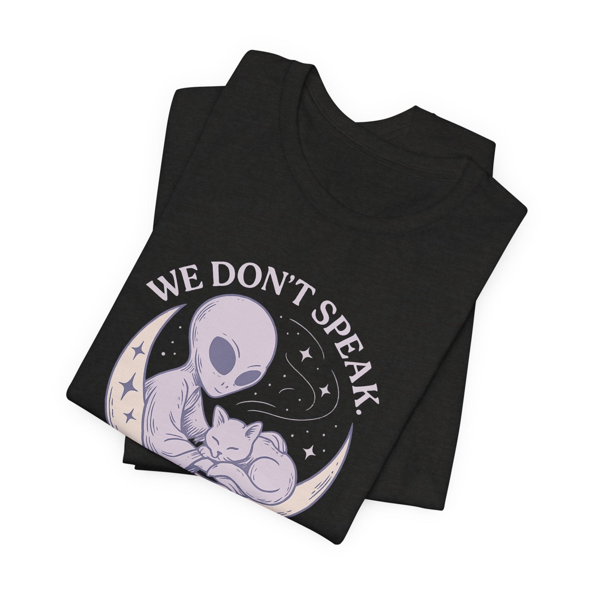 Alien & Cat Moon T-Shirt – We Don’t Speak, We Soothe | Cosmic Comfort Tee - Spirit Stitch