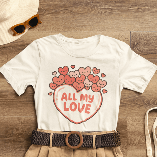 All My Love Cute Heart T-Shirt – Romantic Valentine’s Day Gift Tee - Spirit Stitch