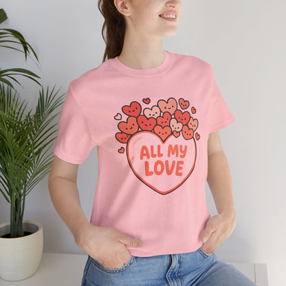 All My Love Cute Heart T-Shirt – Romantic Valentine’s Day Gift Tee - Spirit Stitch