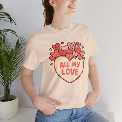 All My Love Cute Heart T-Shirt – Romantic Valentine’s Day Gift Tee - Spirit Stitch