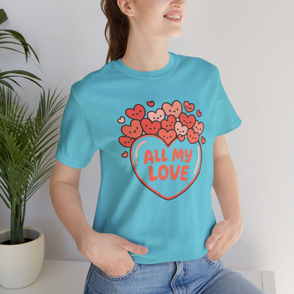 All My Love Cute Heart T-Shirt – Romantic Valentine’s Day Gift Tee - Spirit Stitch