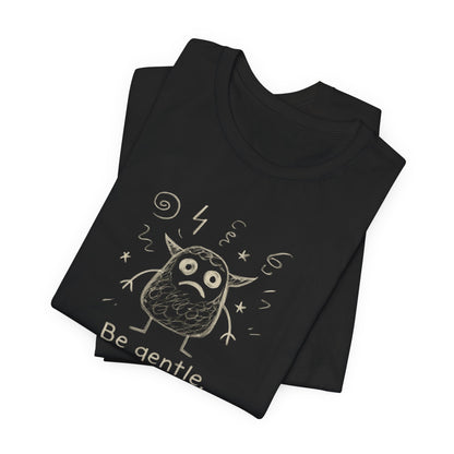 Be Gentle The Gremlins Are Loud Today T-Shirt — Funny Mental Health Self - Care Tee - Spirit Stitch