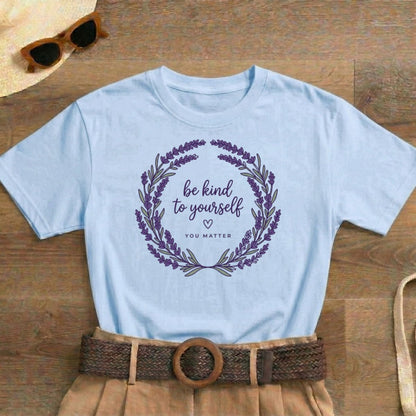 Be Kind to Yourself T-Shirt | Lavender Wreath Self - Love Tee - Spirit Stitch