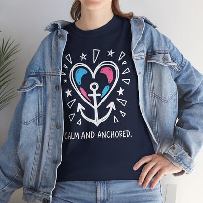 Calm and Anchored Shirt | Classic Heavy Cotton Tee | Anchor Heart Tee | Anxiety Relief Gift | Grounding Shirt - Spirit Stitch