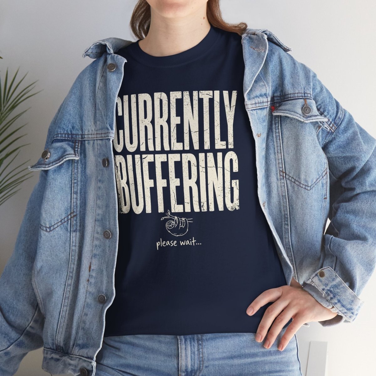 Currently Buffering Please Wait Funny Sloth T-Shirt | Mental Health Humor | Unisex Heavy Cotton Tee
