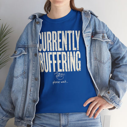 Currently Buffering Please Wait Funny Sloth T-Shirt | Mental Health Humor | Unisex Heavy Cotton Tee