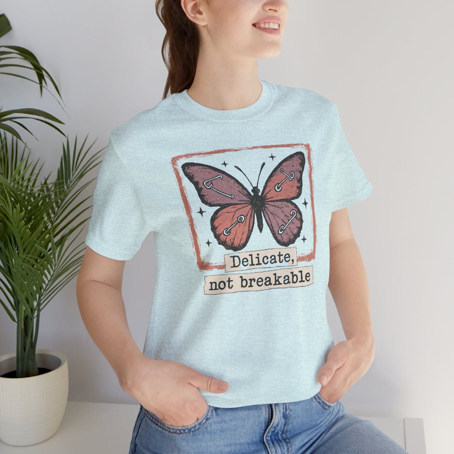 Delicate Not Breakable T-shirt - Butterfly Affirmation Tee - Spirit Stitch