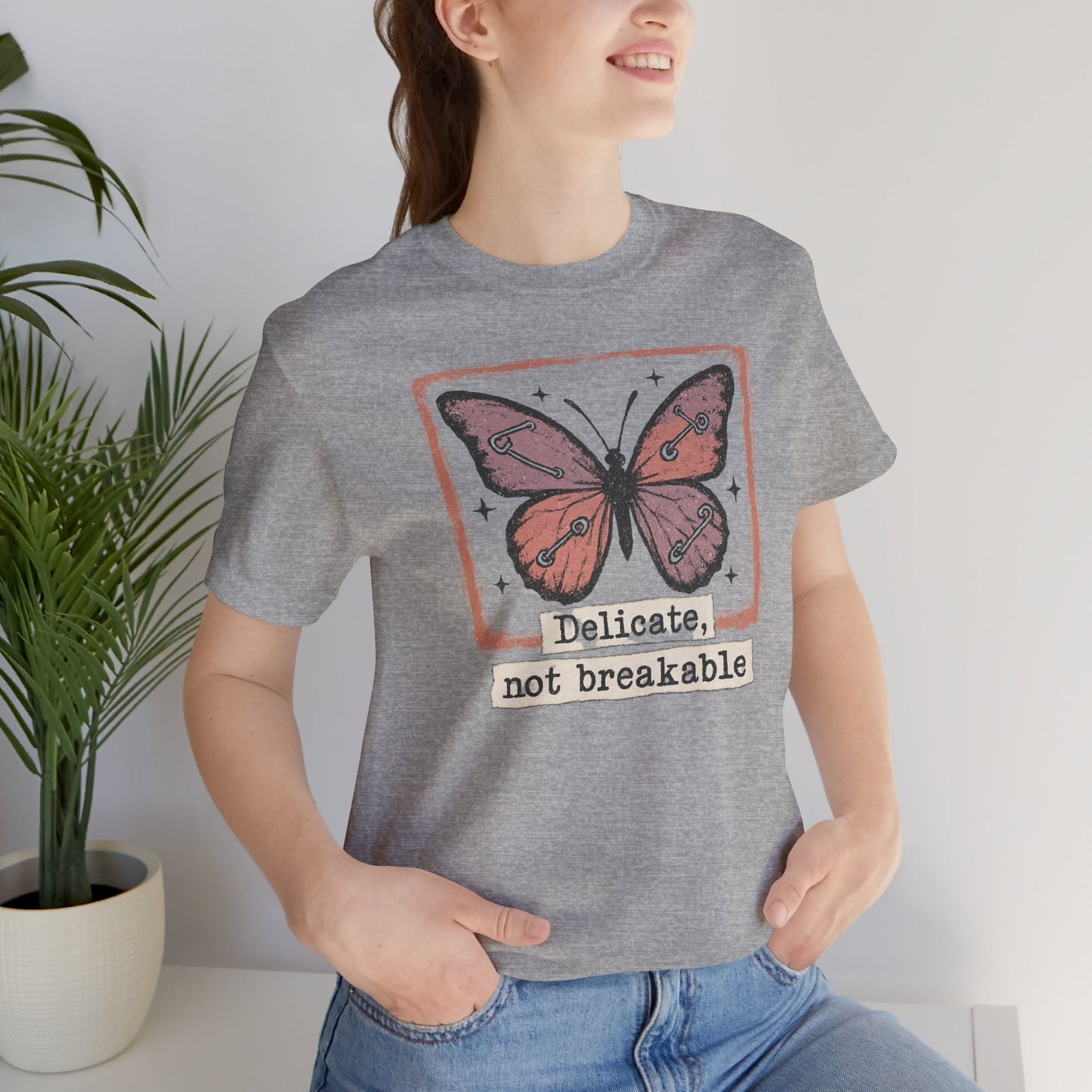 Delicate Not Breakable T-shirt - Butterfly Affirmation Tee - Spirit Stitch