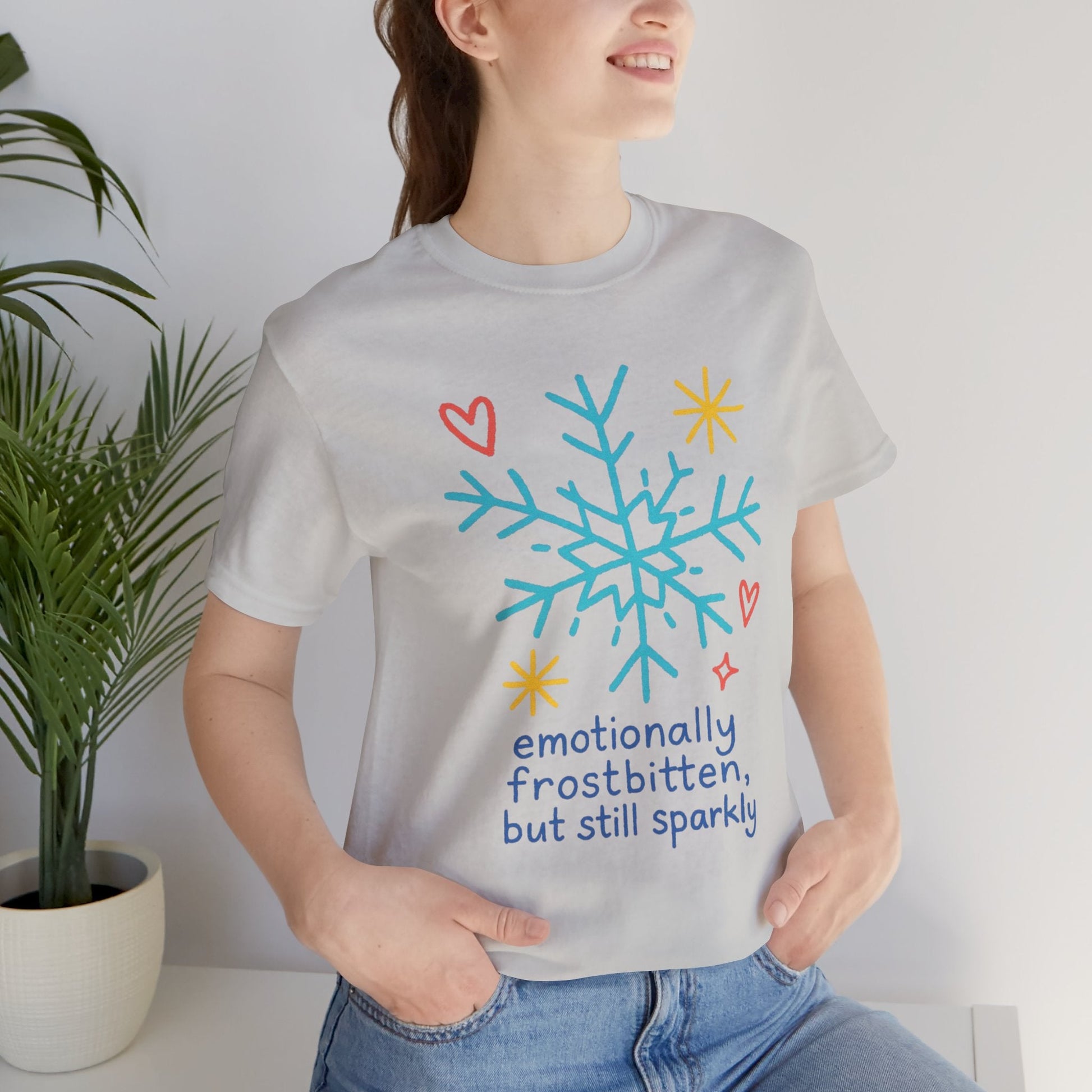 Emotionally Frostbitten But Still Sparkly T-Shirt — Cute Winter Snowflake Graphic Tee - Spirit Stitch