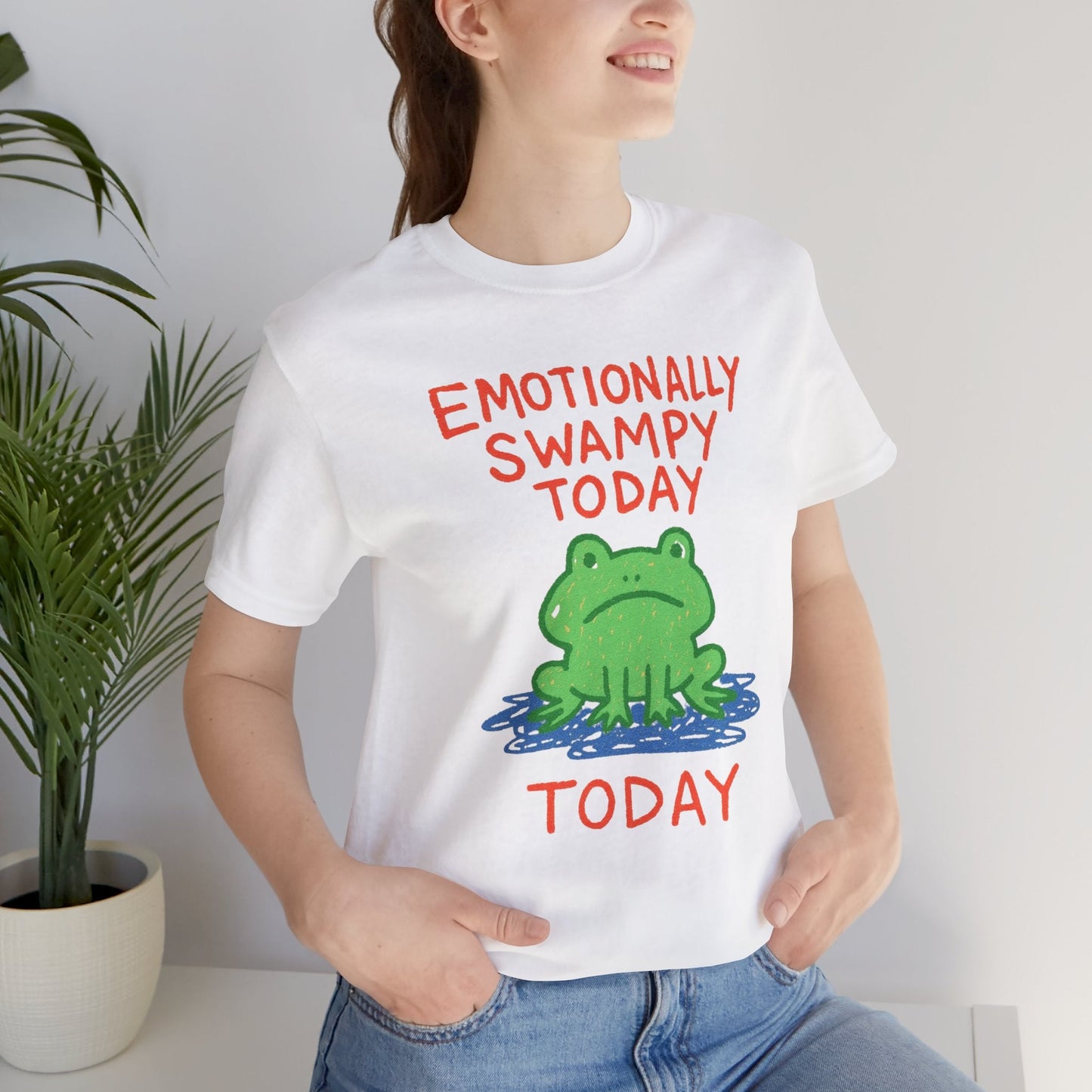 Emotionally Swampy Tee — Cute Frog Graphic "Emotionally Swampy Today" - Spirit Stitch
