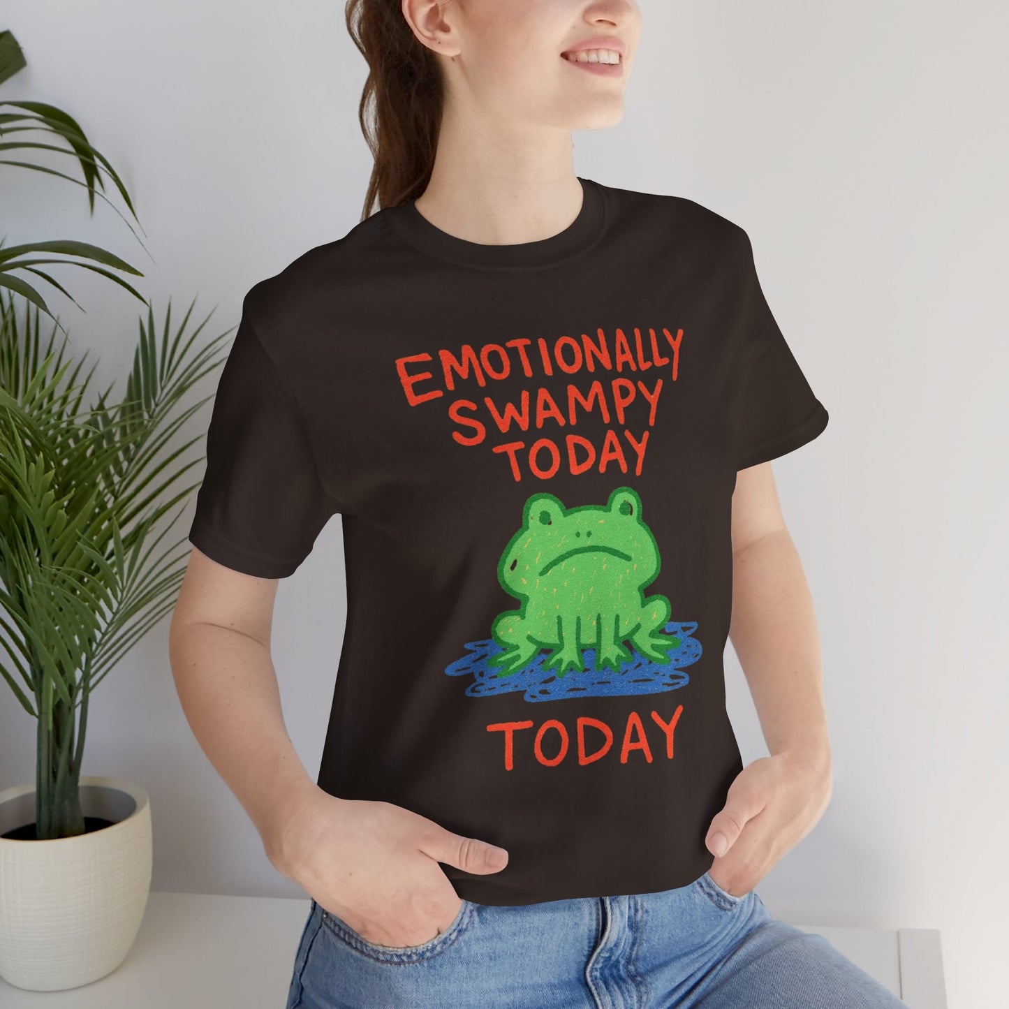 Emotionally Swampy Tee — Cute Frog Graphic "Emotionally Swampy Today" - Spirit Stitch