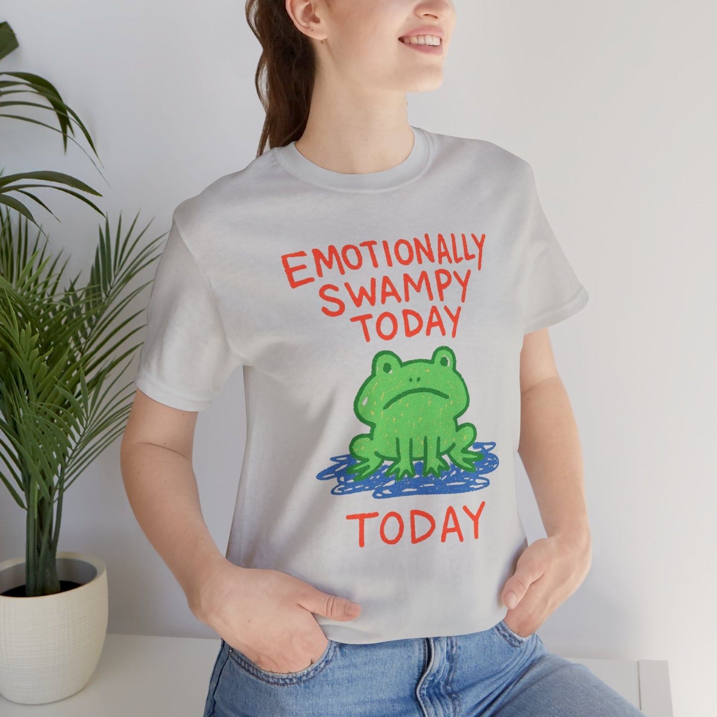 Emotionally Swampy Tee — Cute Frog Graphic "Emotionally Swampy Today" - Spirit Stitch