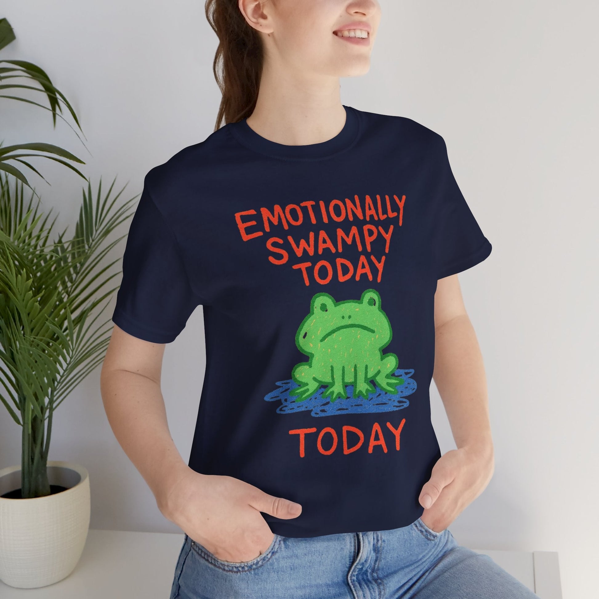 Emotionally Swampy Tee — Cute Frog Graphic "Emotionally Swampy Today" - Spirit Stitch