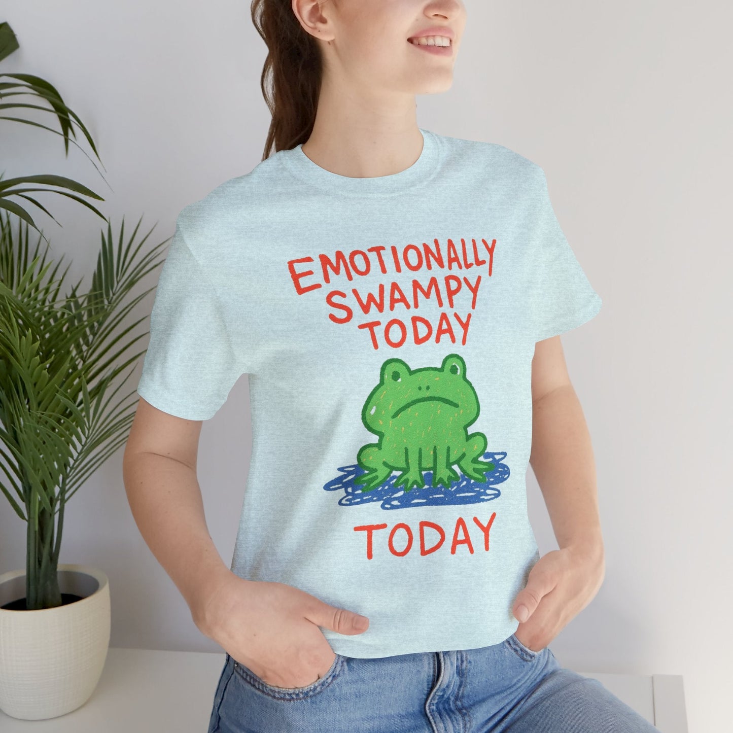 Emotionally Swampy Tee — Cute Frog Graphic "Emotionally Swampy Today" - Spirit Stitch