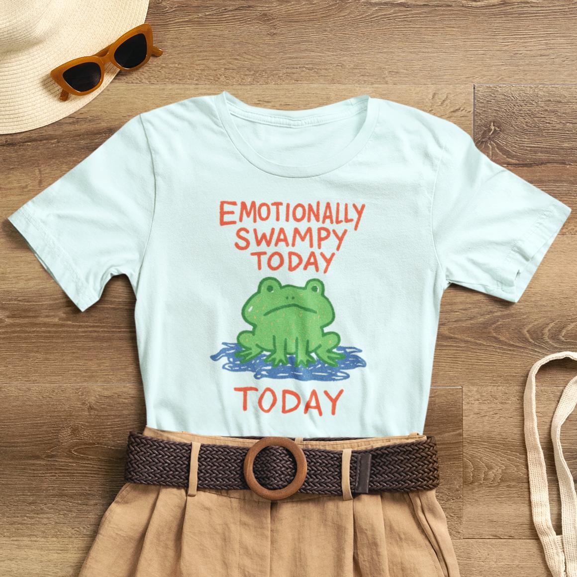 Emotionally Swampy Tee — Cute Frog Graphic "Emotionally Swampy Today" - Spirit Stitch