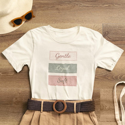 Gentle. Loyal. Soft. — Minimal Pastel Affirmation Unisex T-Shirt | Comfort Self - Care Tee - Spirit Stitch