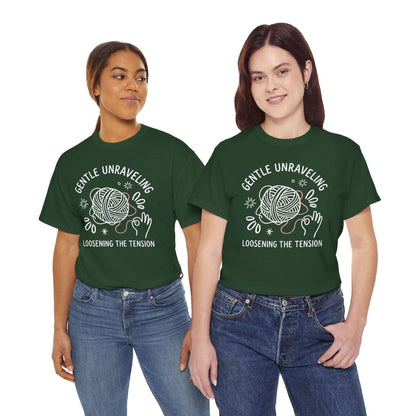 Gentle Unraveling Loosening the Tension Shirt | Classic Heavy Cotton Tee | Yarn Healing Tee | Therapy Gift | Mental Health Shirt - Spirit Stitch
