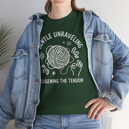 Gentle Unraveling Loosening the Tension Shirt | Classic Heavy Cotton Tee | Yarn Healing Tee | Therapy Gift | Mental Health Shirt - Spirit Stitch