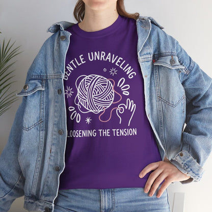 Gentle Unraveling Loosening the Tension Shirt | Classic Heavy Cotton Tee | Yarn Healing Tee | Therapy Gift | Mental Health Shirt - Spirit Stitch