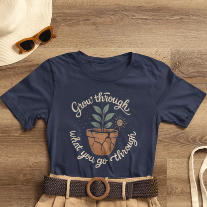 Grow Through What You Go Through | Gentle Empowerment Tee | Emotional Growth Shirt | Positive Mindset Gift - Spirit Stitch