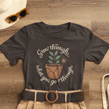Grow Through What You Go Through | Gentle Empowerment Tee | Emotional Growth Shirt | Positive Mindset Gift - Spirit Stitch