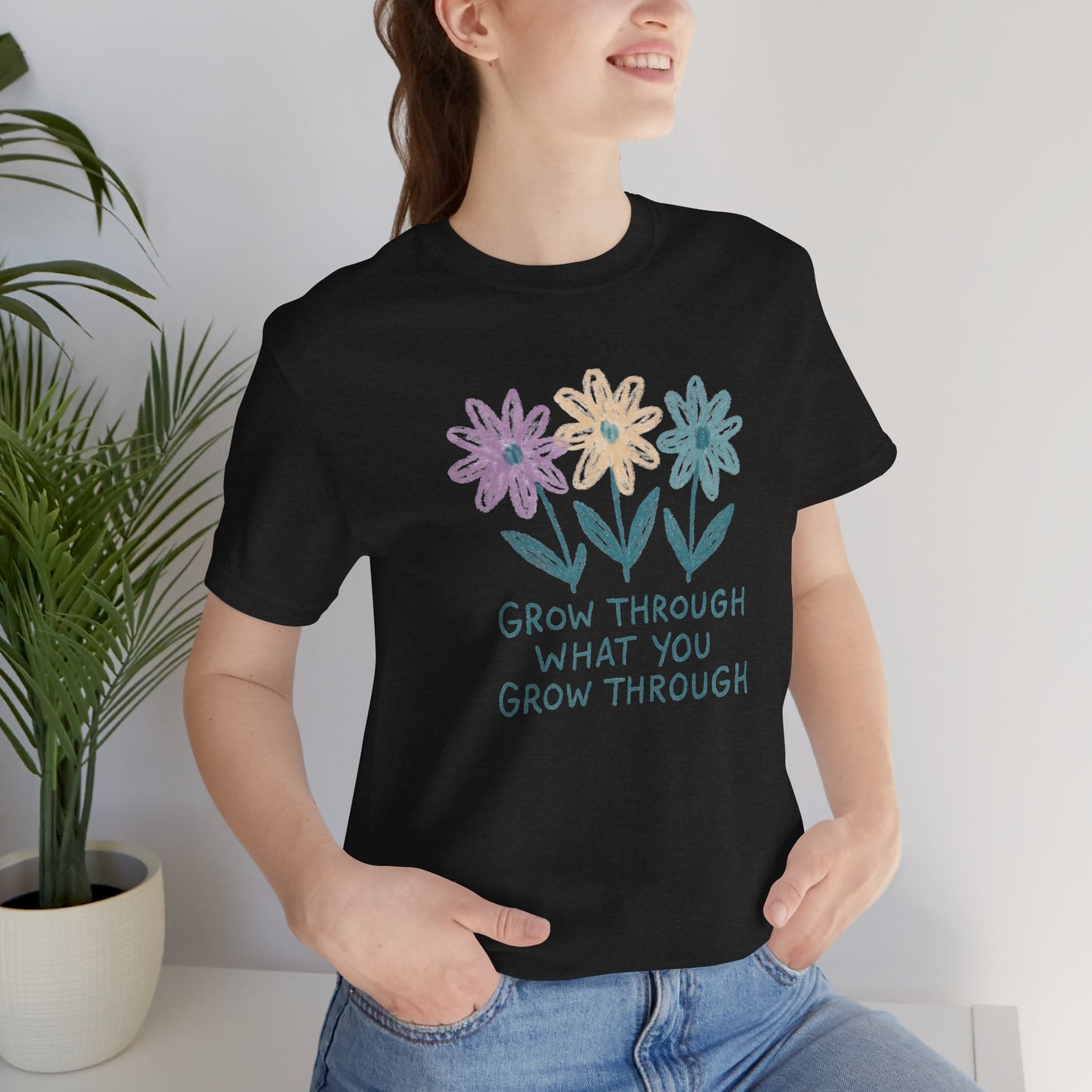Grow Through What You Grow Through Floral Tee - Spirit Stitch