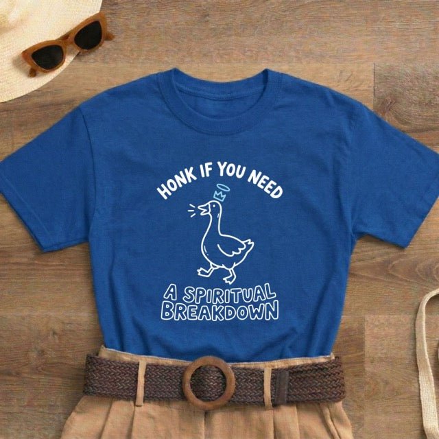 Honk If You Need a Spiritual Breakdown Shirt | Classic Heavy Cotton Tee | Funny Goose Tee | Sarcastic Spiritual Gift - Spirit Stitch