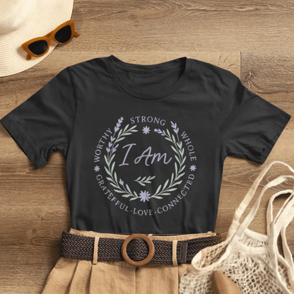 I Am Affirmation Shirt – Positive Self Worth Botanical Tee - Spirit Stitch