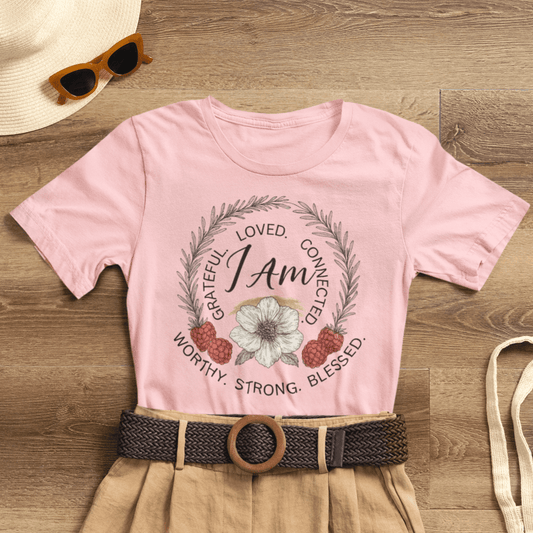 I Am Affirmation Shirt – Self Love T-Shirt, Empowerment Wreath Tee, Grateful Worthy Strong Blessed Top - Spirit Stitch