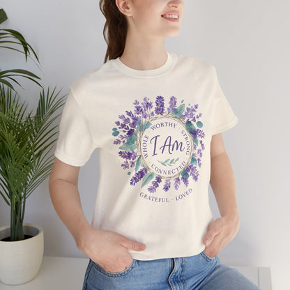 I Am Affirmation T-Shirt – Lavender Wreath Self - Love Tee - Spirit Stitch