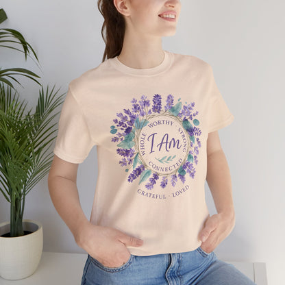 I Am Affirmation T-Shirt – Lavender Wreath Self - Love Tee - Spirit Stitch