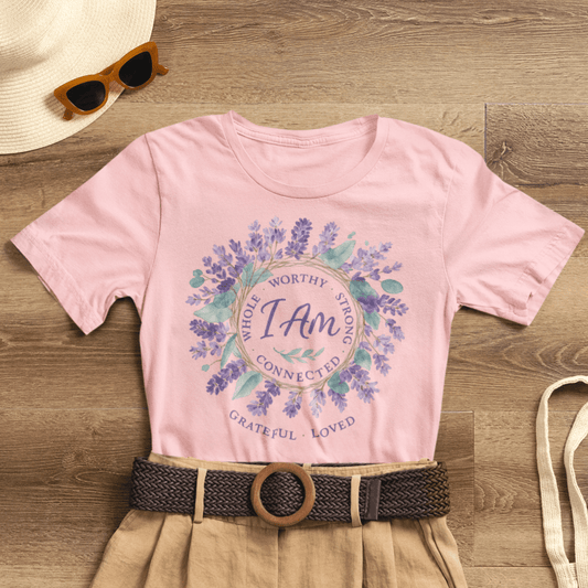 I Am Affirmation T-Shirt – Lavender Wreath Self - Love Tee - Spirit Stitch