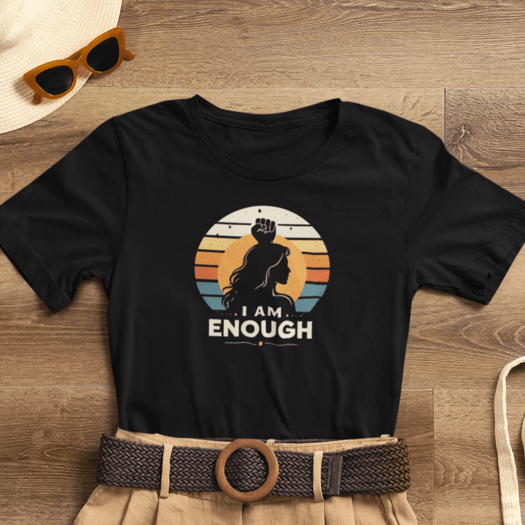 I Am Enough Retro Feminist T-Shirt – Vintage Sunset Empowerment Tee – Strong Woman Statement Graphic Shirt - Spirit Stitch